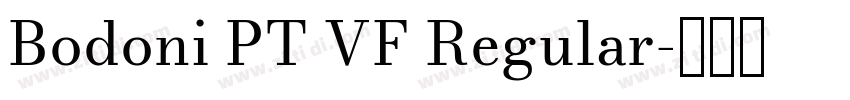 Bodoni PT VF Regular字体转换